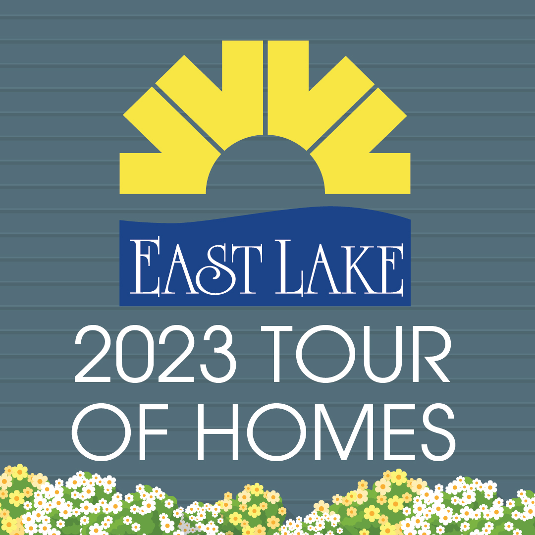 East Lake Tour of Homes June 10, 2023